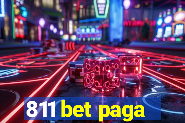 811 bet paga